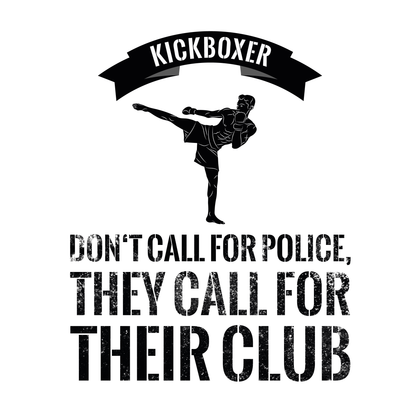 Kickboxer - don't call for police, they call for their club