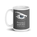 Kaffeetasse - Respect is the first step to victory (Fighter im Auge)
