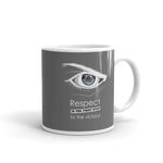 Coffee cup - Respect is the first step to victory (fighter in mind)