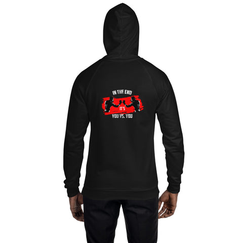 American Unisex Vlies-Hoodie - In the end it's you vs. you