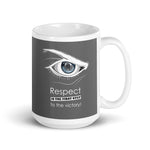 Coffee cup - Respect is the first step to victory (fighter in mind)