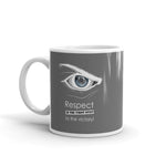 Kaffeetasse - Respect is the first step to victory (Fighter im Auge)