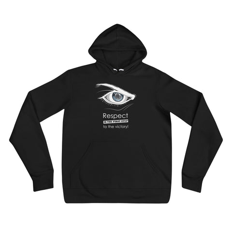 Unisex Hoodie - Respect is the first step to victory (Fighter im Auge)