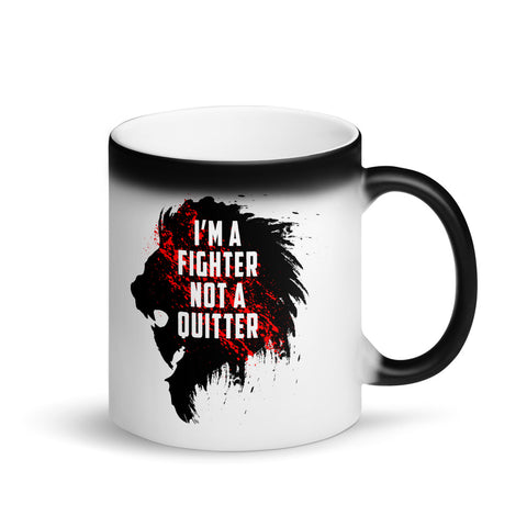 Matte"Black Magic"mug - I'm a fighter not a quitter