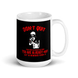 Cup - Don't quit