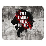 Mauspad - I'm a fighter not a quitter